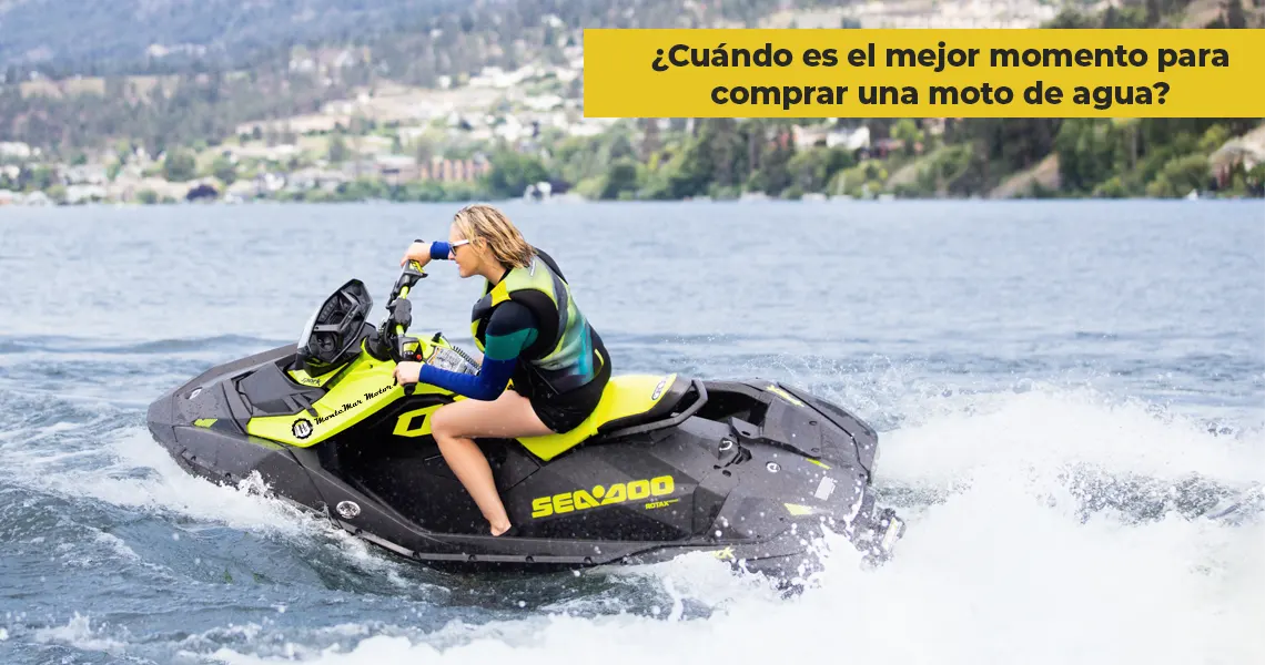 Cuándo es el mejor momento para comprar una moto de agua | Montemar Motor Concesionario Oficial Sea-Doo